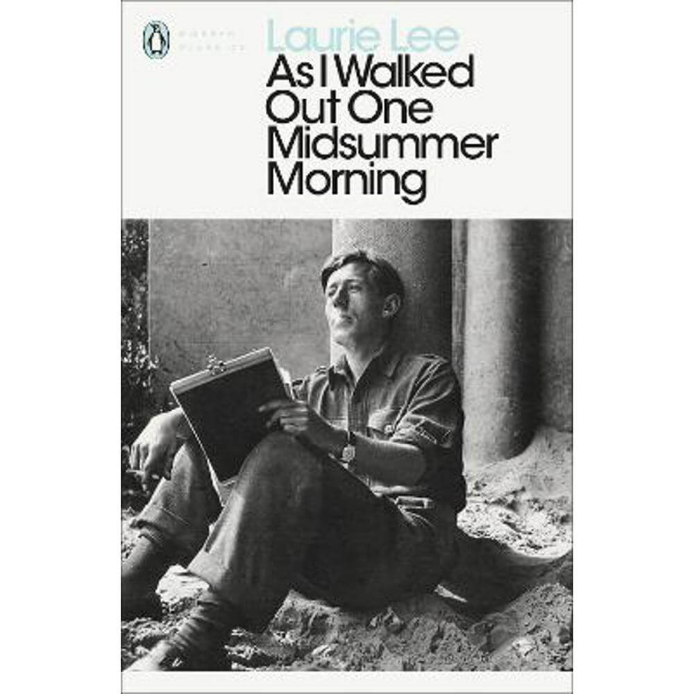 As I Walked Out One Midsummer Morning (Paperback) - Laurie Lee